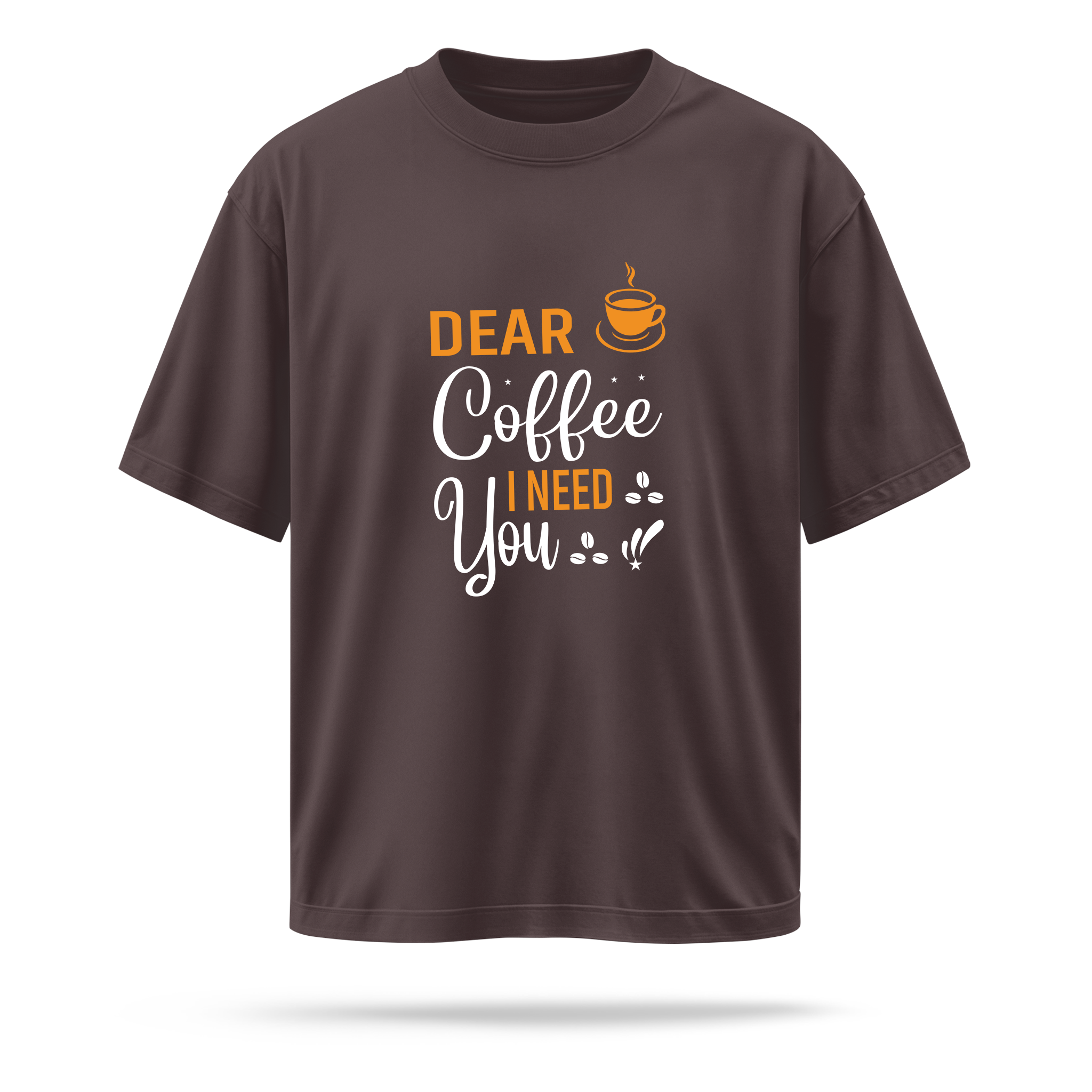Dear Coffee I Need You (Regular Fit)