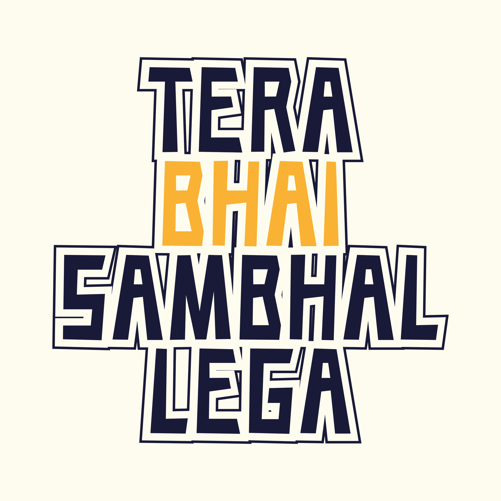 Tera Bhai Sambhal lega (Regular Fit)
