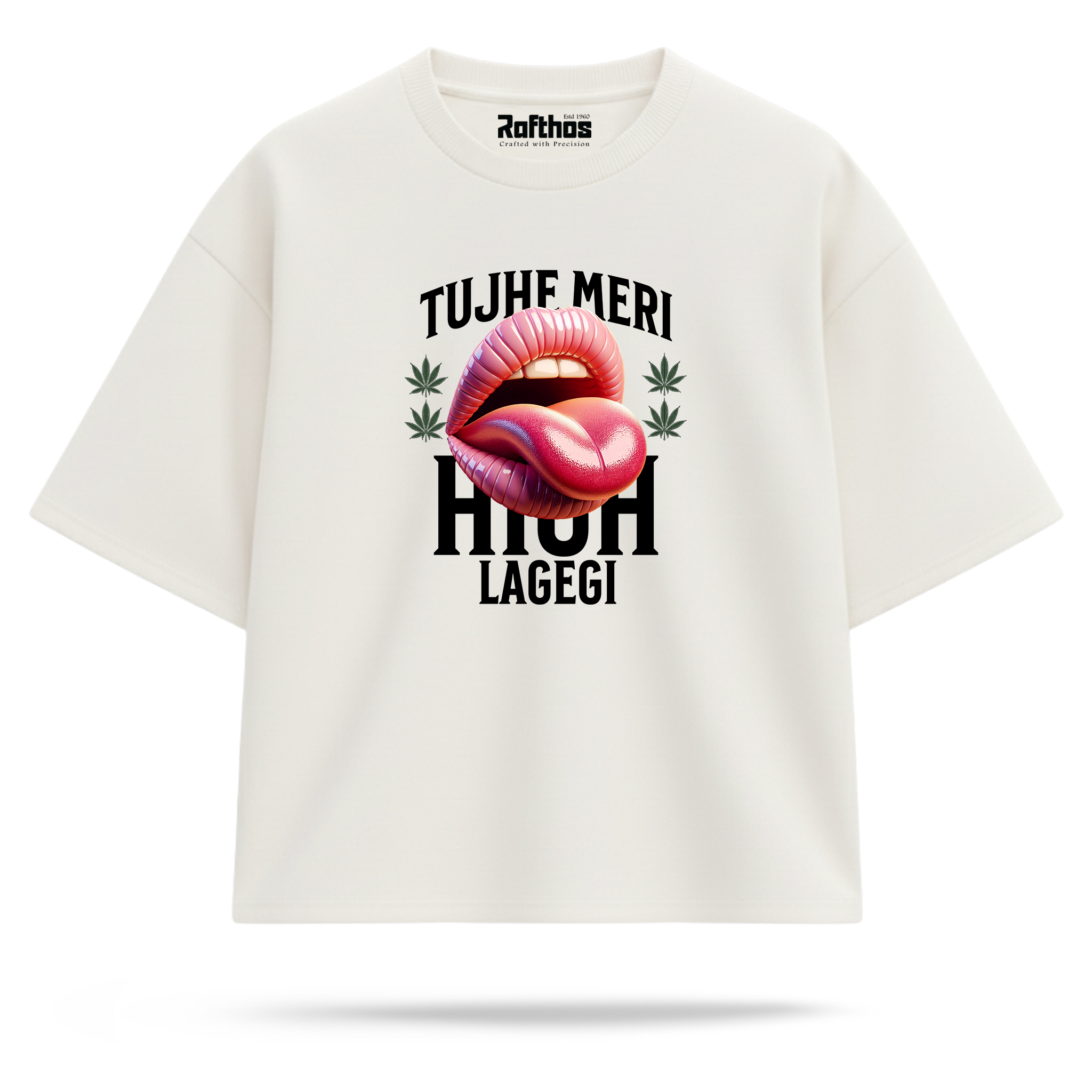 Tujhe Meri High Lagegi (Oversized Fit)