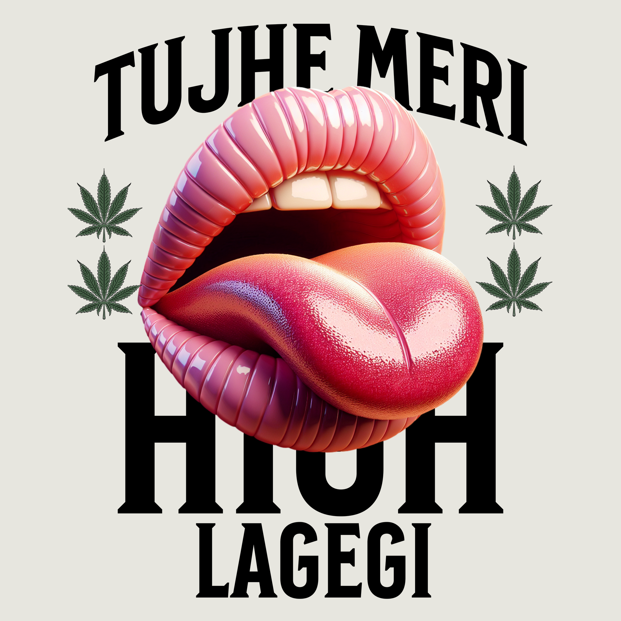 Tujhe Meri High Lagegi (Oversized Fit)